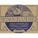Monogrammes : Tome 2, Album contenant des mod�les d'alphabets classiques et modernes pour la lingerie et le linge de maison