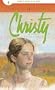 Christy (3 books in 1) - Volume 4: Stage Fright/Goodbye Sweet Prince/Brotherly Love