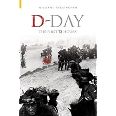 D-day: The First 72 Hours (Revealing History)