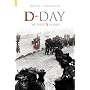 D-day: The First 72 Hours (Revealing History)