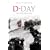 D-day: The First 72 Hours (Revealing History)