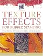 Texture Effects for Rubber Stamping