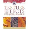 Texture Effects for Rubber Stamping