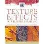 Texture Effects for Rubber Stamping