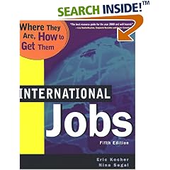 International Jobs : Where They Are, How to Get Them (International Jobs : Where They Are, How to Get Them, 5th Ed)
