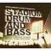 Stadium Drum & Bass