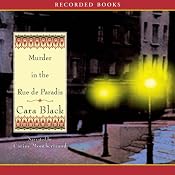Murder in the Rue de Paradis | [Cara Black]
