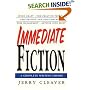 Immediate Fiction: A Complete Writing Course