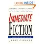 Immediate Fiction: A Complete Writing Course