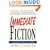 Immediate Fiction: A Complete Writing Course