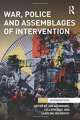 War, Police and Assemblages of Intervention (Interventions)
