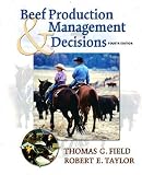 Beef Production and Management Decisions (4th Edition)