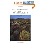 Colorado Desert Wildflowers: A Guide to Flowering Plants of the Low Desert, Including the Coachella Valley, Anza-Borrego Desert, and Portions of