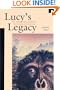 Lucy's Legacy: Sex and Intelligence in Human Evolution