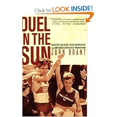 Duel in the Sun: The Story of Alberto Salazar, Dick Beardsley, and America's Greatest Marathon