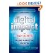 Digital Impact: The Two Secrets to Online Marketing Success
