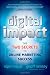 Digital Impact: The Two Secrets to Online Marketing Success