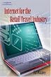 Internet for the Retail Travel Industry Internet for the Retail Travel Industry