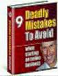 9 Deadly Mistakes To Avoid When Starting Your Internet Business