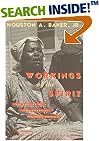 Workings of the Spirit: The Poetics of Afro-American Women's Writing (Black Literature and Culture Series)