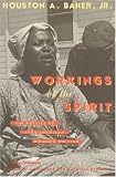 Workings of the Spirit: The Poetics of Afro-American Womens Writing (Black Literature and Culture Series)