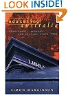 Educating Australia: Government, Economy and Citizen since 1960