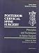 Books : Posterior Cervical Spine Surgery (Principles and Techniques in Spine Surgery)