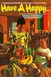 Have a Happy . . .: A Novel about Kwanzaa