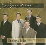 Building A Bridge: Great Quartet Songs of the Last Century [Volume I]