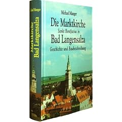 Geschichte und Baubeschreibung der Marktkirche Sankt Bonifacii in Bad Langensalza