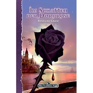 Im Schatten der Dornrose