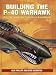 Building the P-40 Warhawk