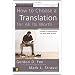How To Choose A Translation For All Its Worth