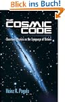 The Cosmic Code: Quantum Physics as t...