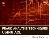 Fraud Analysis Techniques Using ACL