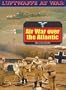 Airwar over the Atlantic (Luftwaffe-at-War Series)