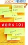Work 101: Learning the Ropes of the Workplace without Hanging Yourself