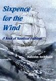 Sixpence for the Wind: A Knot of Nautical Folklore