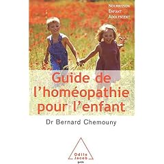 Guide de l'hom�opathie pour l'enfant