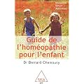 Guide de l'hom�opathie pour l'enfant