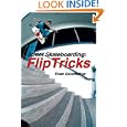 Street Skateboarding: Flip Tricks by Evan Goodfellow