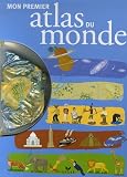 Mon premier atlas du monde