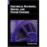 Electrical Machines, Drives and Power Systems (6th Edition)