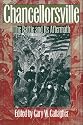 Chancellorsville: The Battle and Its Aftermath (Military Campaigns of the Civil War)