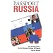 Passport Russia: Your Pocket Guide to Russian Business, Customs & Etiquette (Passport to the World)
