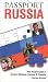 Book Passport Russia: Your Pocket Guide to Russian Business, Customs & Etiquette (Passport to the World) (Passport to the World)
