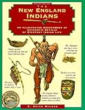 New England Indians, 2nd (Illustrated Living History Series)