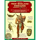 Click here to buy New England Indians, 2nd (Illustrated Living History Series) by C. Keith Wilbur.
