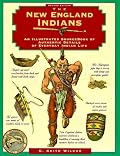 New England Indians, 2nd (Illustrated Living History Series)