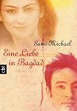 Eine Liebe in Bagdad - cbt. - Sami Michael